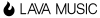 LAVA MUSIC